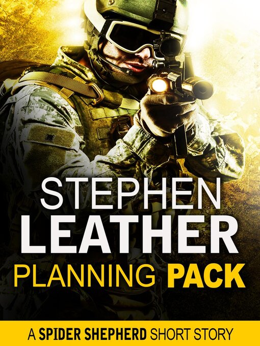 Title details for Planning Pack (A Spider Shepherd Short Story) by Stephen Leather - Available